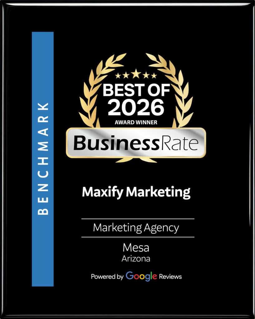 Maxify Marketing | Website Design Services BusinessRate 2026 best marketing agency in Mesa, AZ award for Maxify Marketing